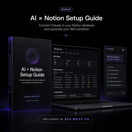 FREE AI × Notion Setup Guide — Automate Your SEO Workflow