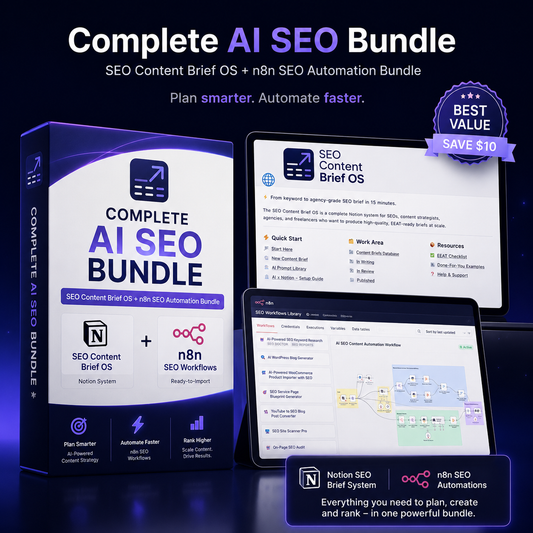 Complete AI SEO Bundle | SEO Brief OS + n8n Workflows